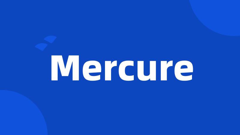 Mercure