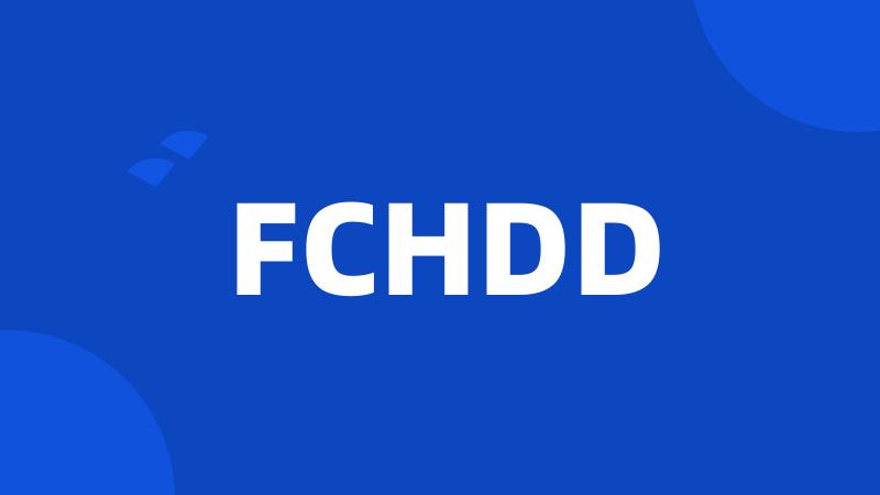 FCHDD