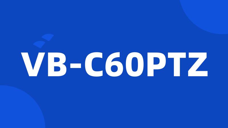 VB-C60PTZ