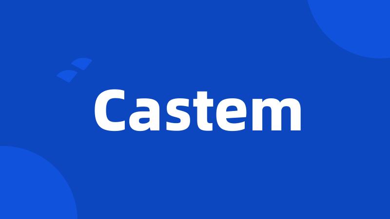 Castem