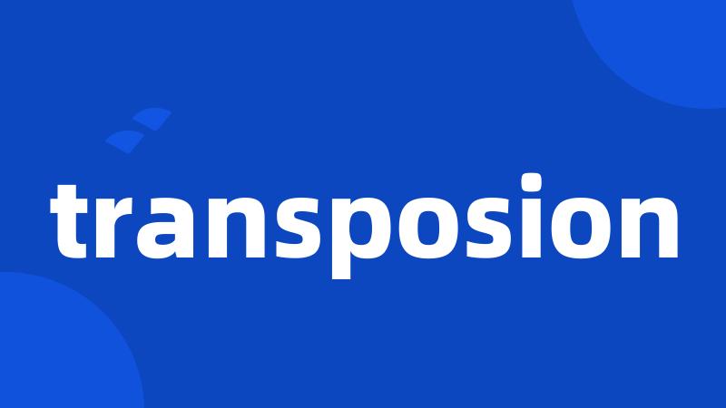 transposion