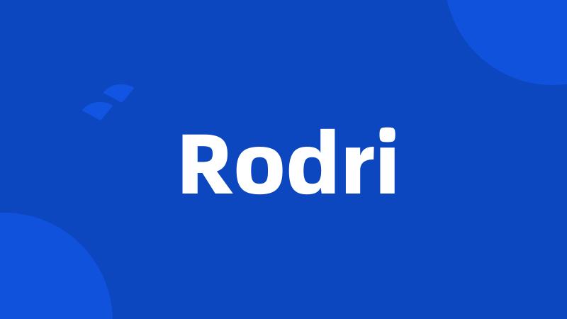 Rodri