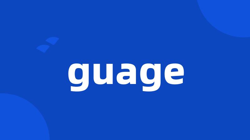 guage