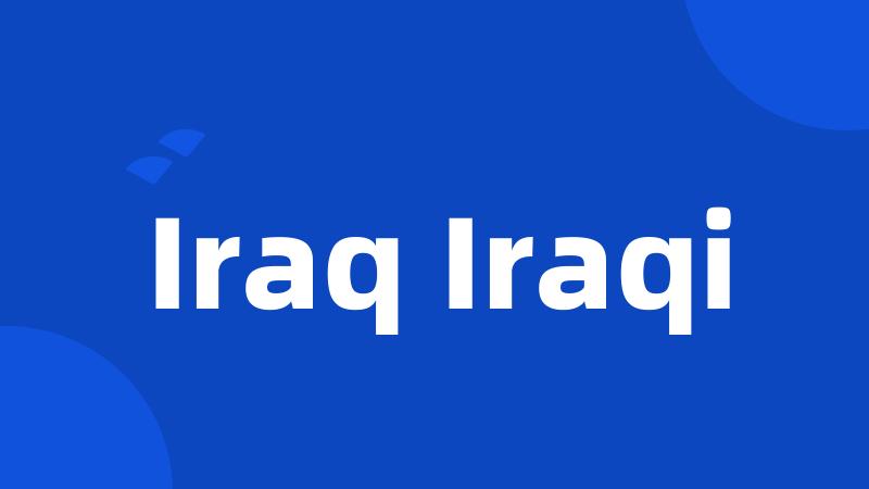 Iraq Iraqi