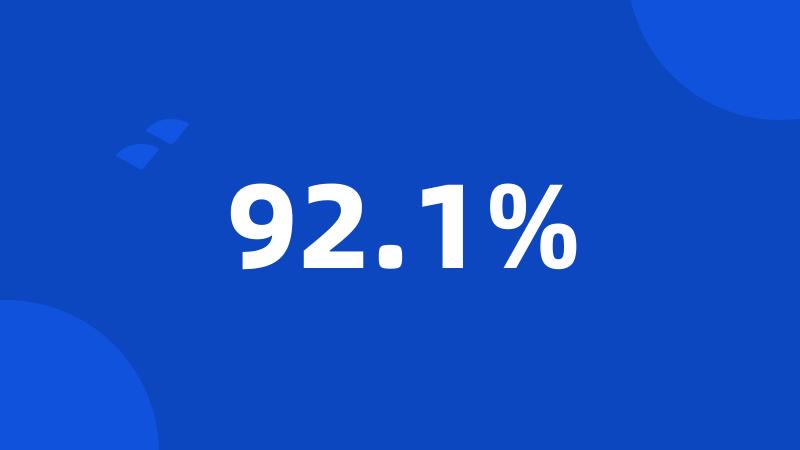 92.1%