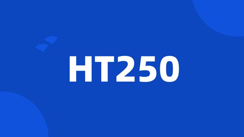 HT250
