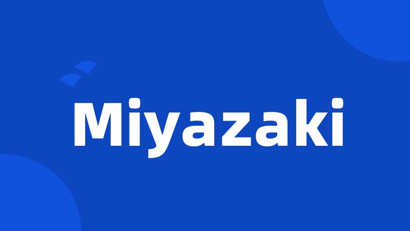 Miyazaki