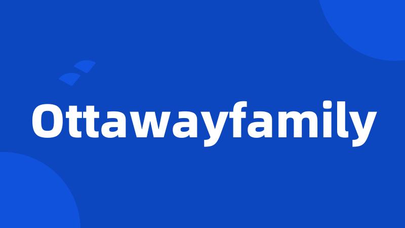 Ottawayfamily