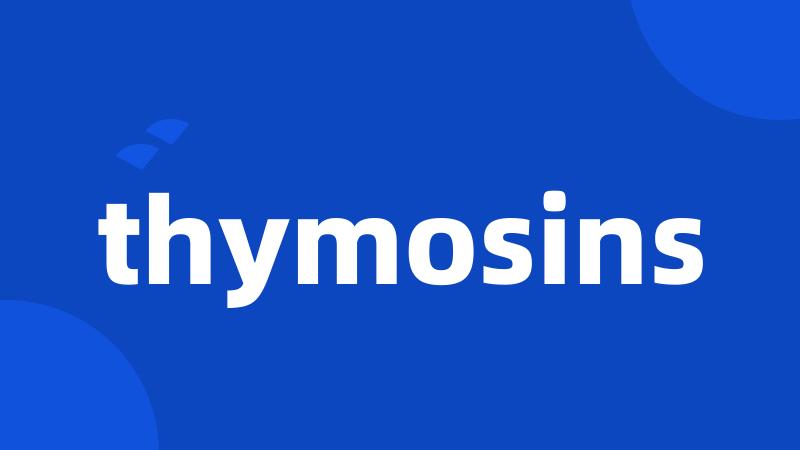 thymosins