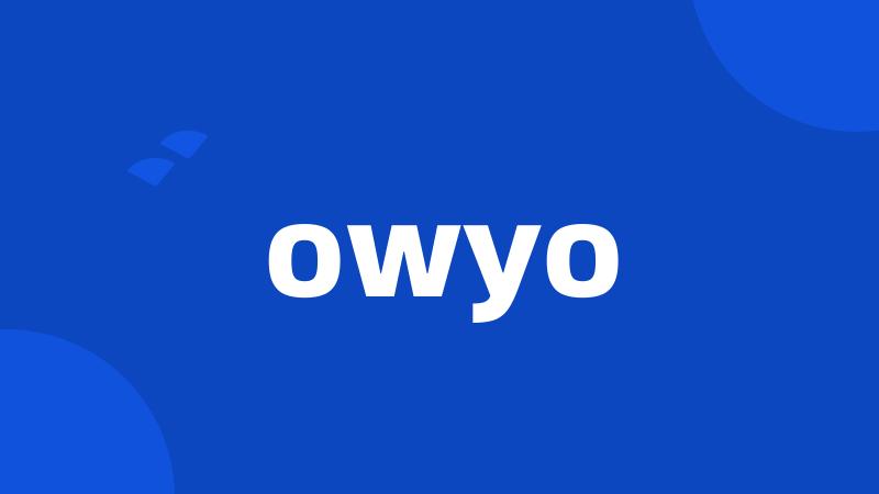 owyo