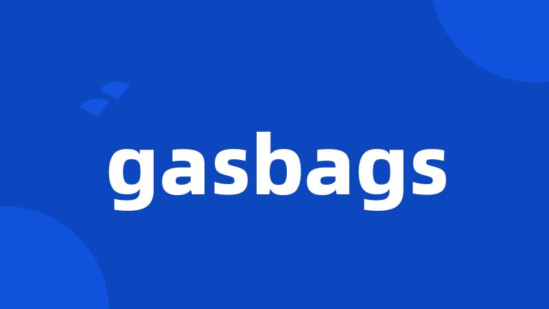 gasbags
