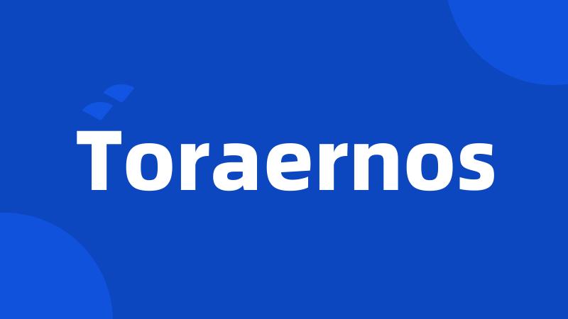 Toraernos