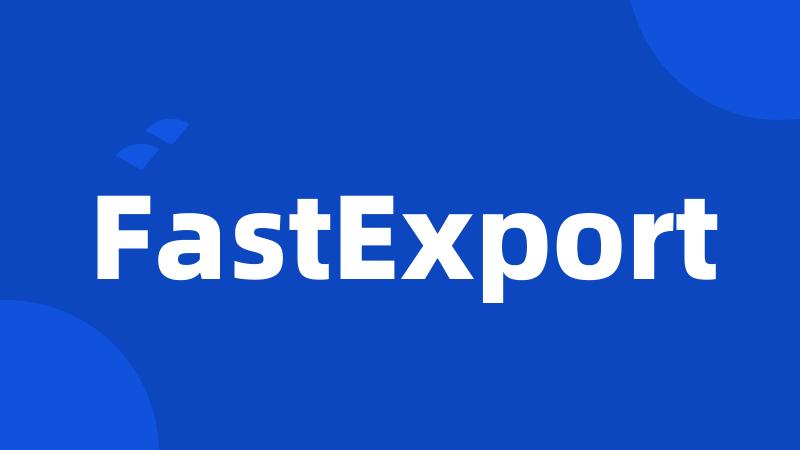 FastExport