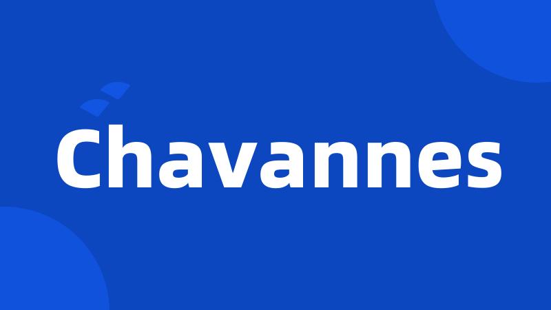 Chavannes
