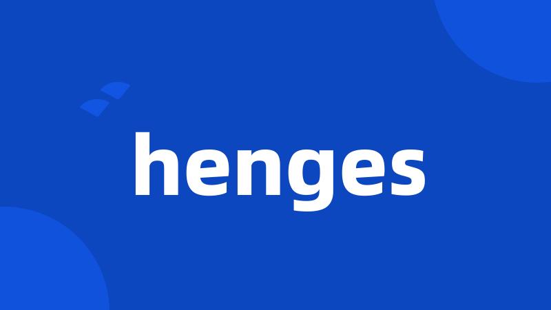 henges