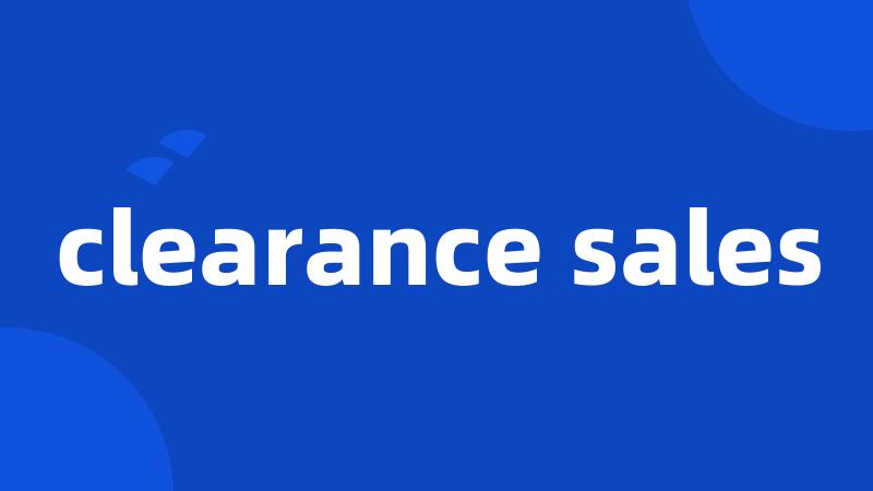 clearance sales