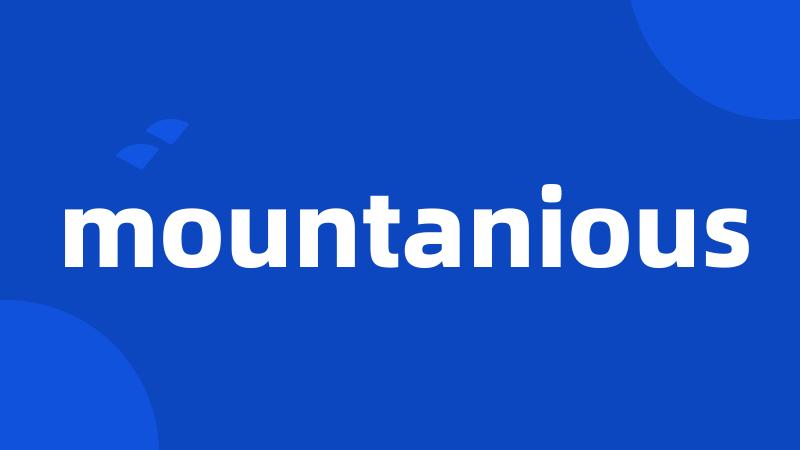 mountanious