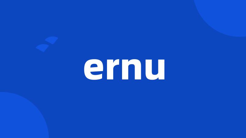 ernu