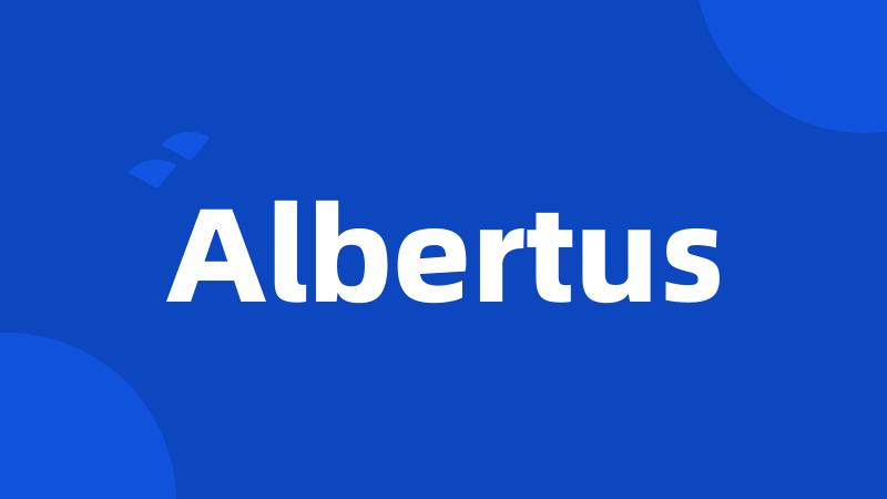 Albertus