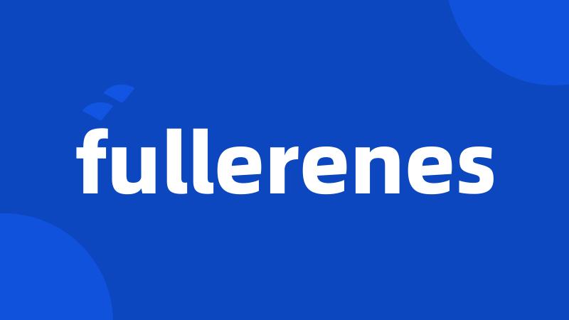 fullerenes