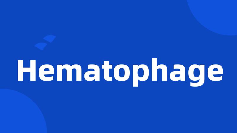 Hematophage