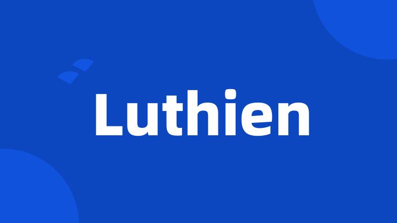 Luthien