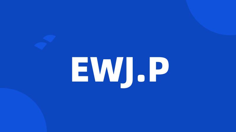 EWJ.P