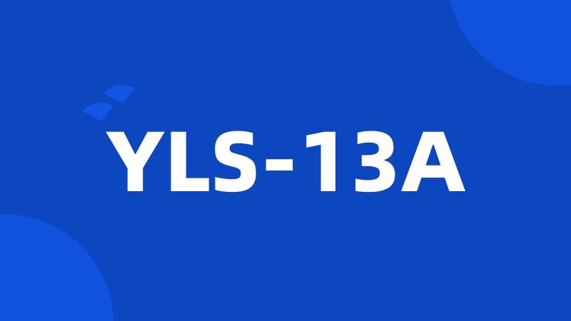YLS-13A