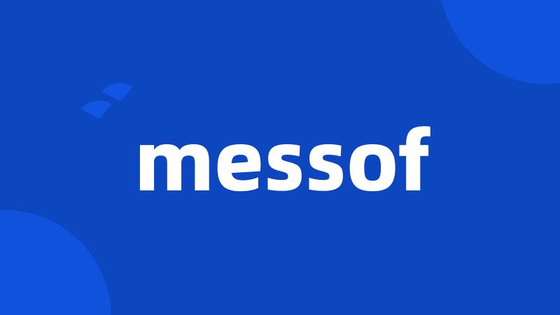 messof