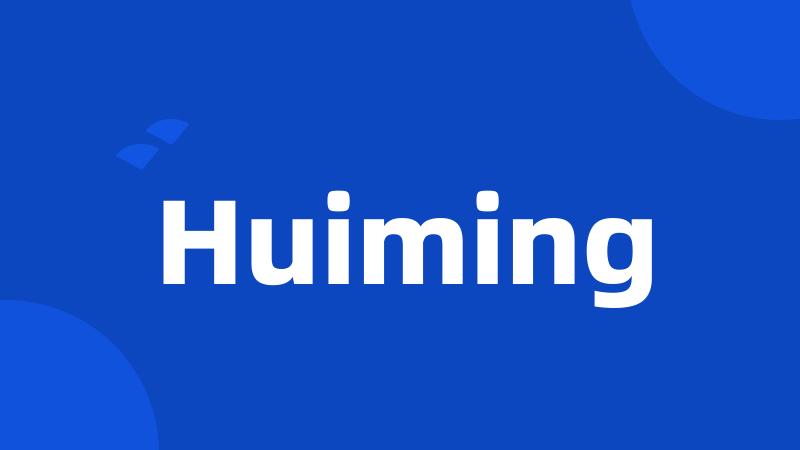 Huiming