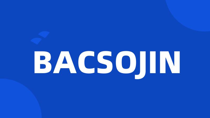 BACSOJIN