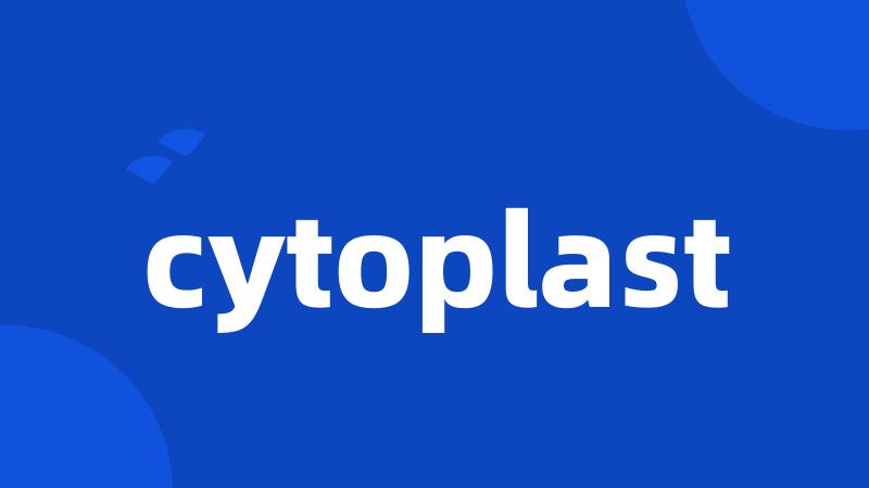 cytoplast