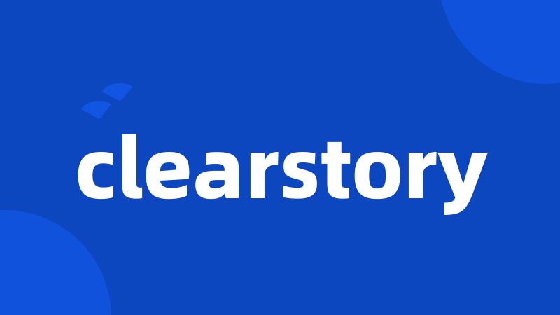 clearstory