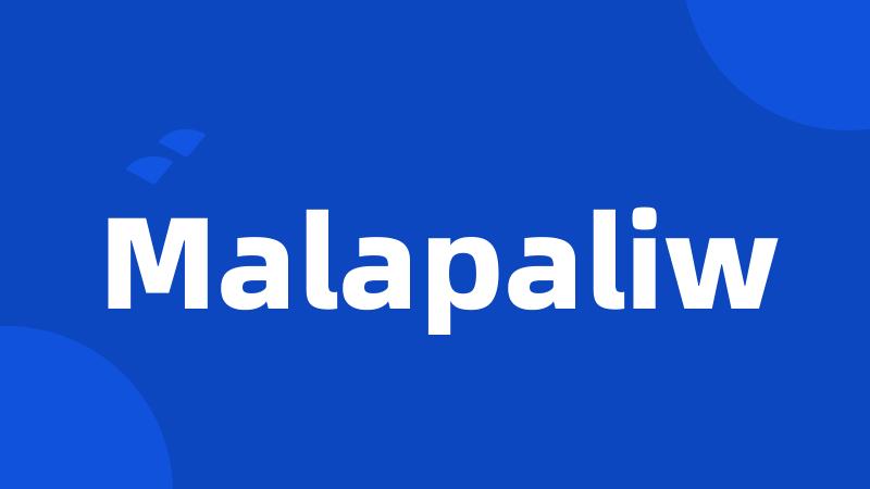 Malapaliw
