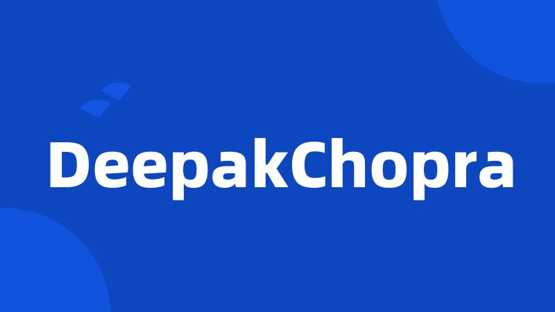 DeepakChopra