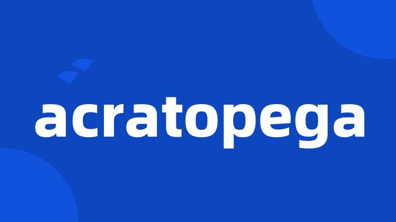 acratopega