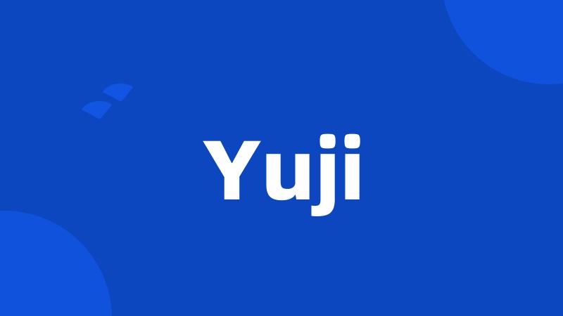 Yuji