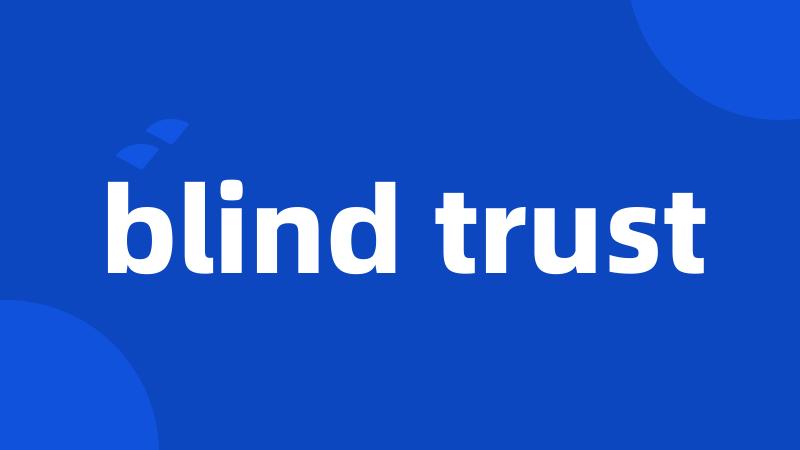 blind trust