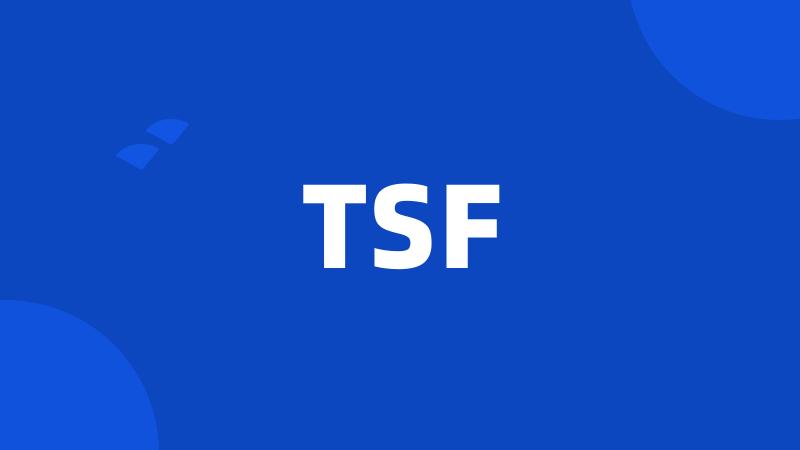 TSF