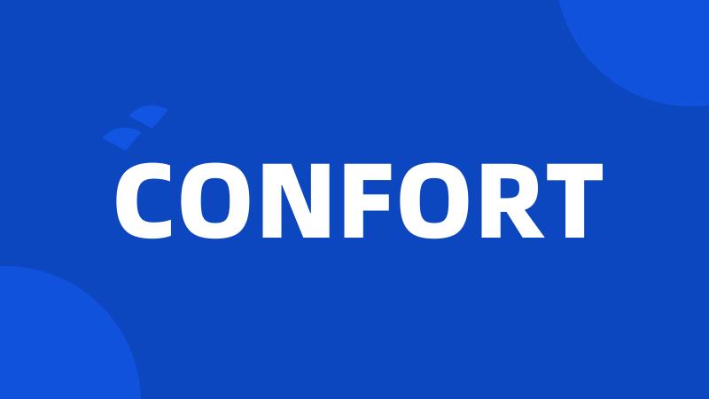 CONFORT