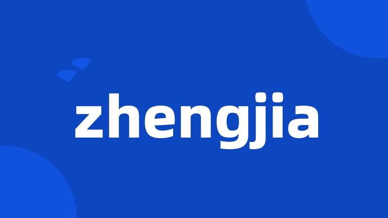 zhengjia