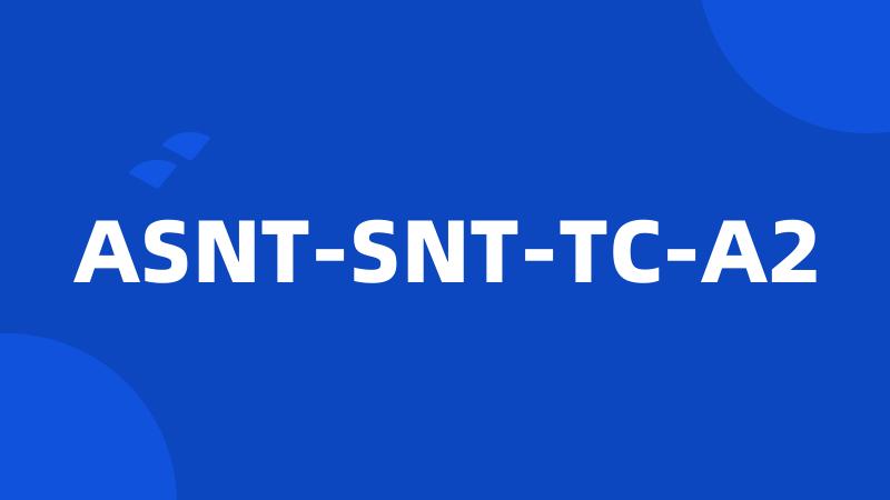 ASNT-SNT-TC-A2