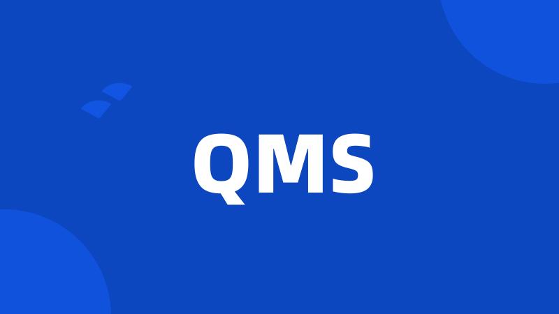 QMS