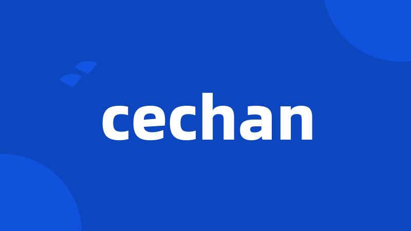 cechan