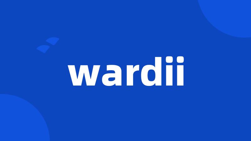 wardii