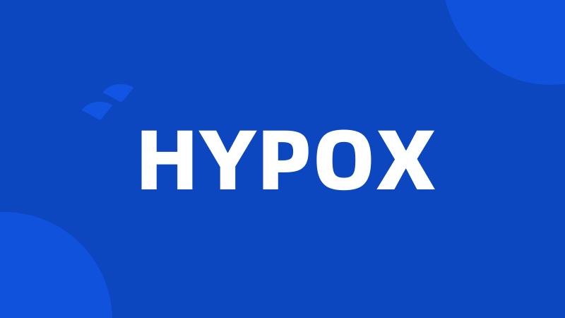 HYPOX