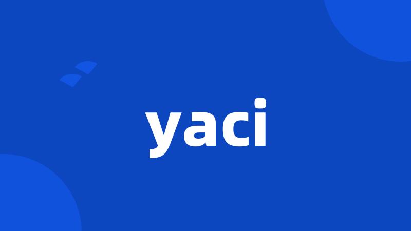 yaci