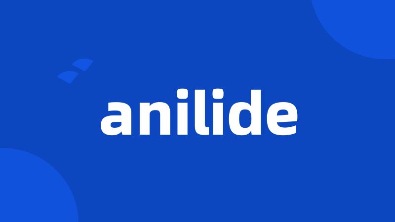 anilide