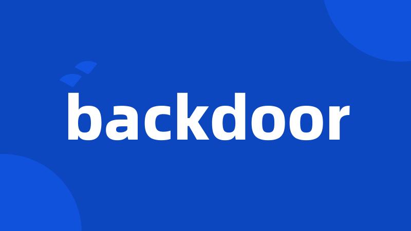 backdoor