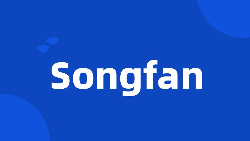Songfan